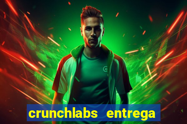 crunchlabs entrega no brasil